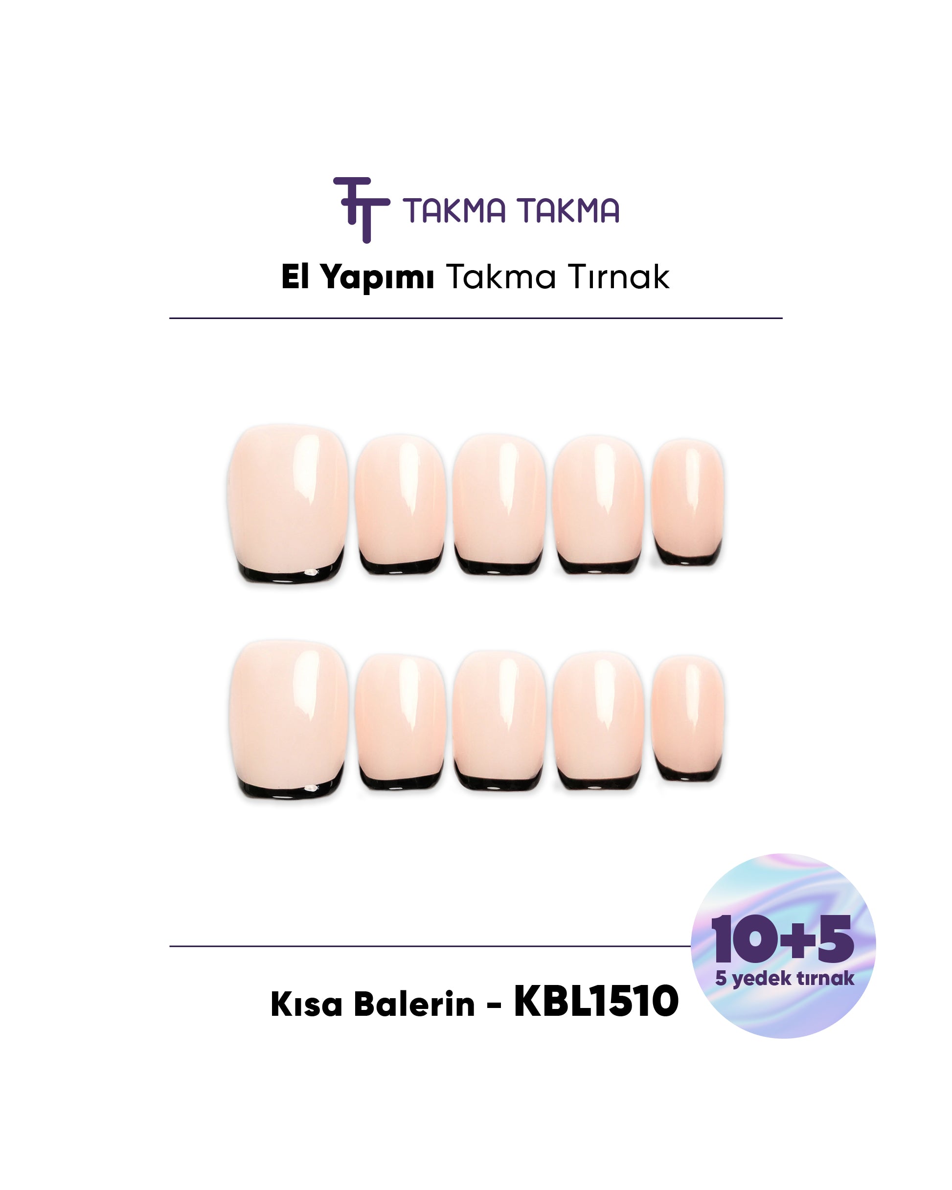 15'li Ten Kısa Balerin KBL1510 Tekrar Kullanılabilir El Yapımı Protez Takma Tırnak Takma Takma