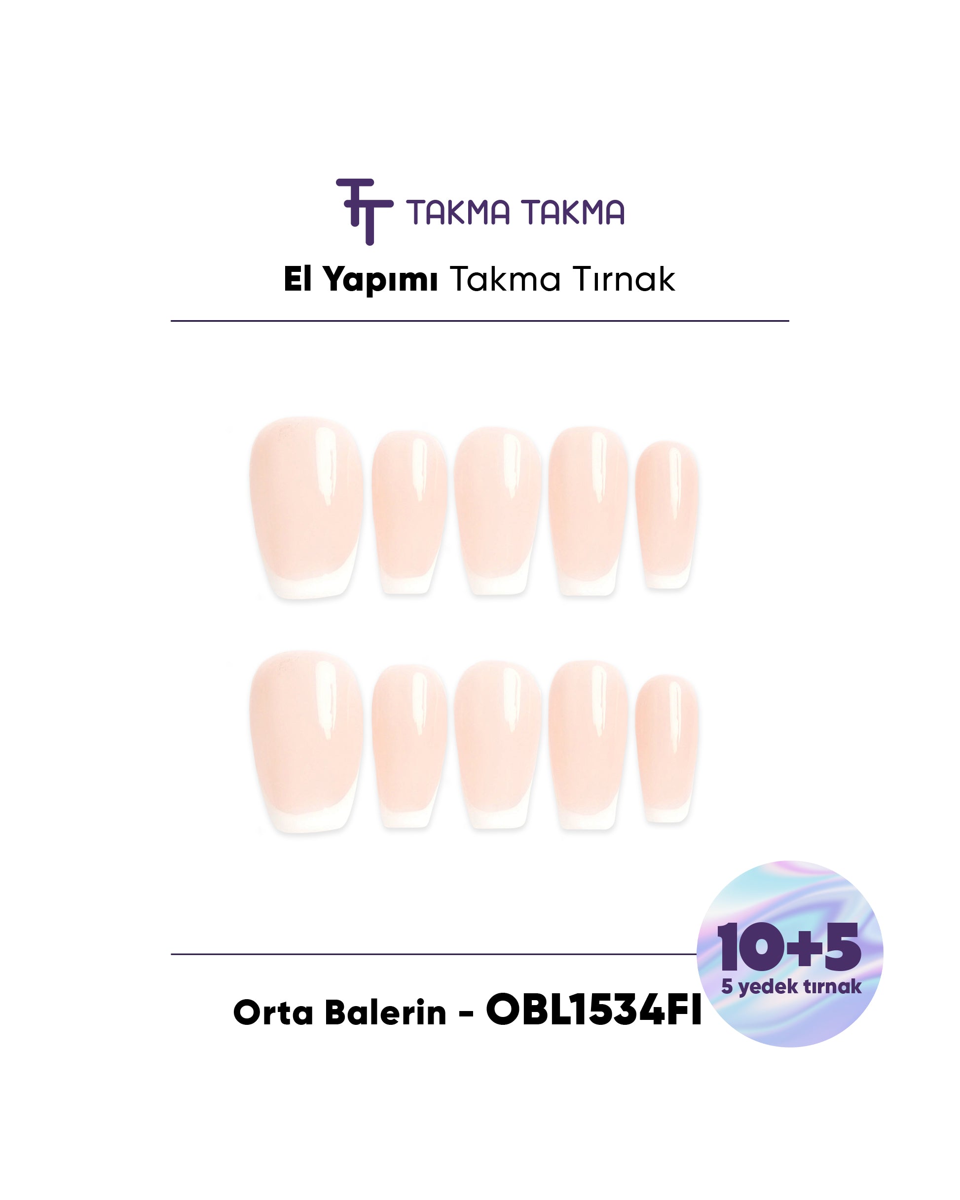 15'li Ten Orta Balerin OBL1534FI Tekrar Kullanılabilir El Yapımı Protez Takma Tırnak Takma Takma