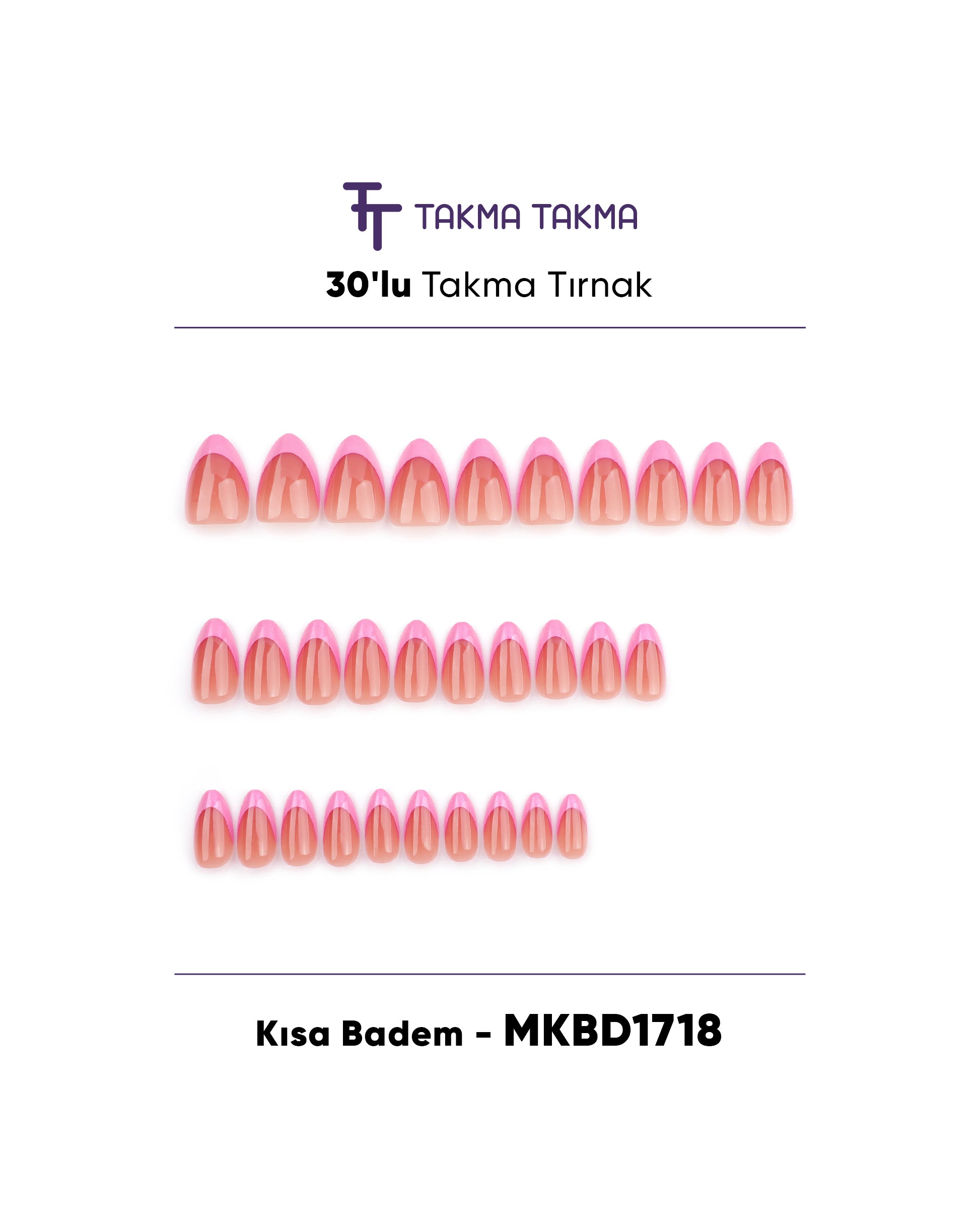 MKBD1718 Kısa Badem 30'lu Standart Beden Tekrar Kullanılabilir Protez Takma Tırnak Takma Takma